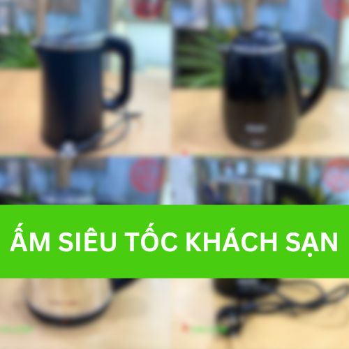 Danh mục bộ ấm siêu tốc khách sạn