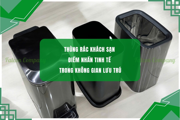 Thùng Rác Khách Sạn